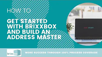 How to get started with brixxbox and build an address master